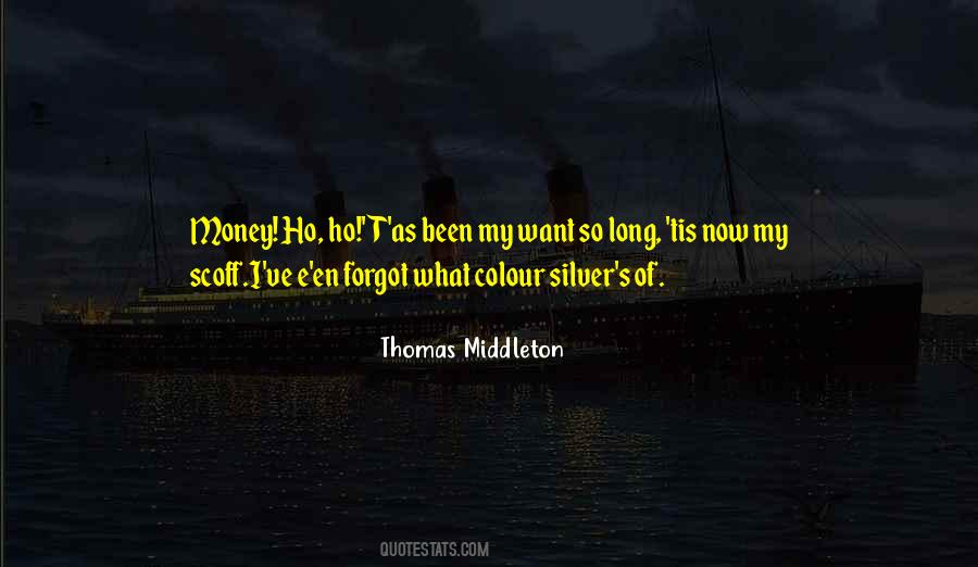 Thomas Middleton Quotes #1176548
