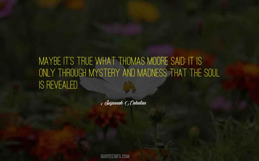 Thomas Moore Quotes #1308140