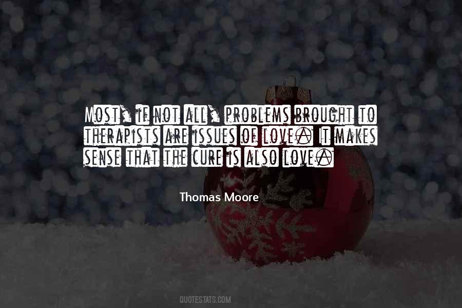 Thomas Moore Quotes #256573