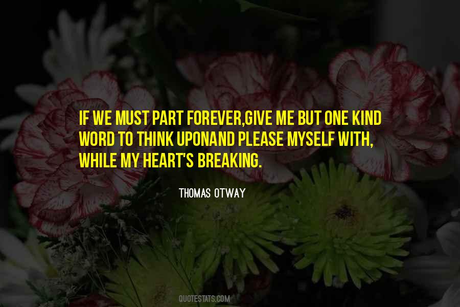 Thomas Otway Quotes #463031