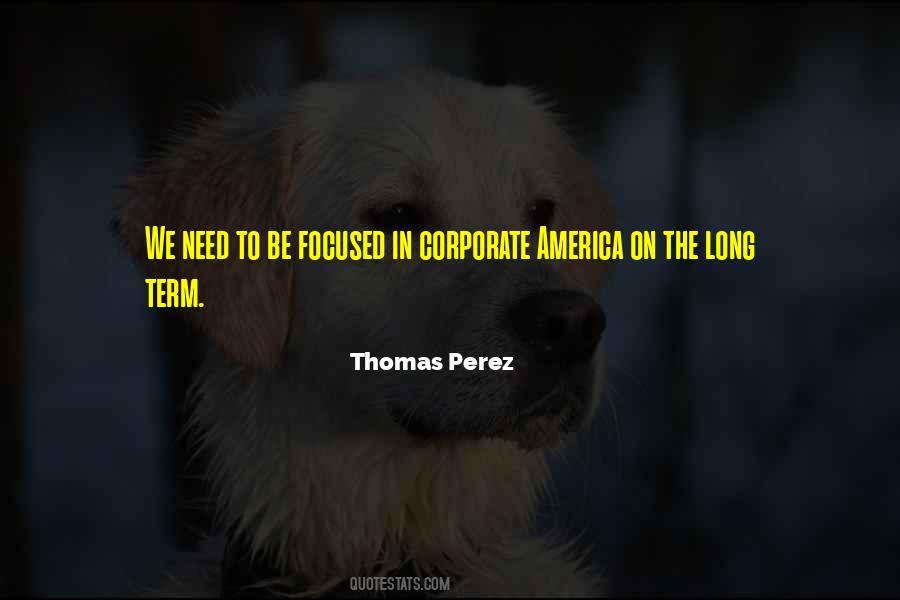 Thomas Perez Quotes #1217728