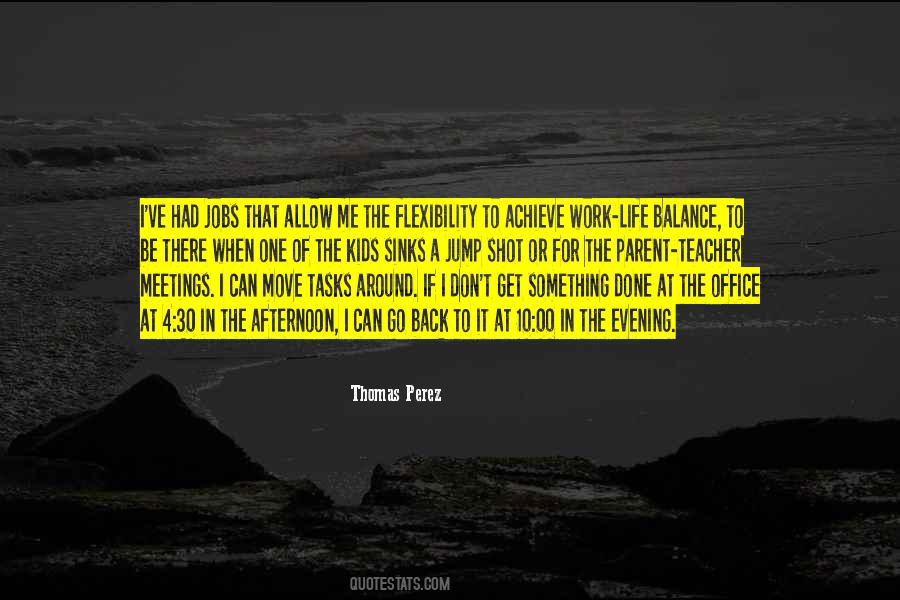 Thomas Perez Quotes #1447960