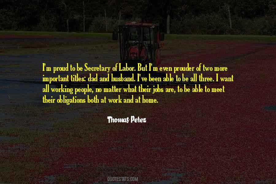 Thomas Perez Quotes #1593306