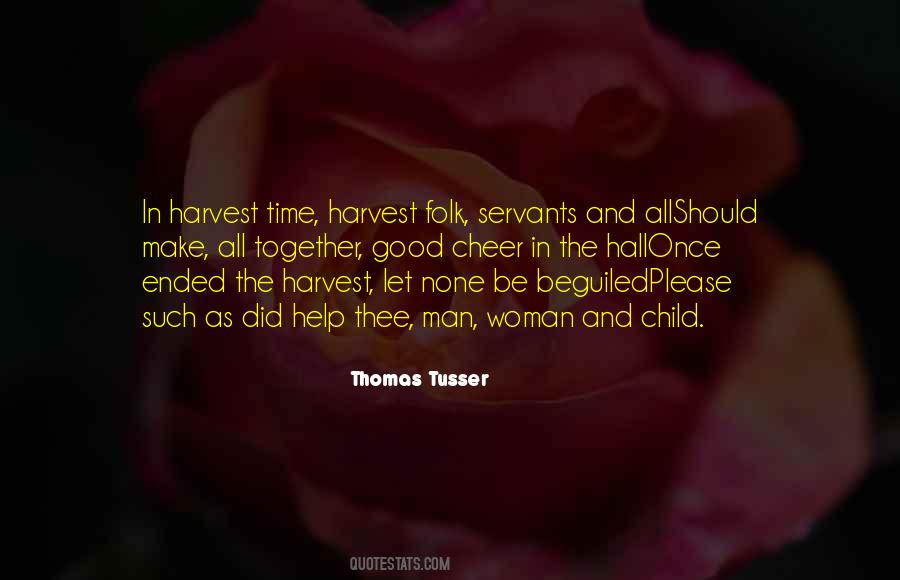 Thomas Tusser Quotes #285778