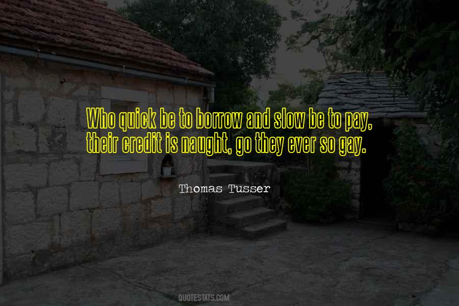 Thomas Tusser Quotes #742548