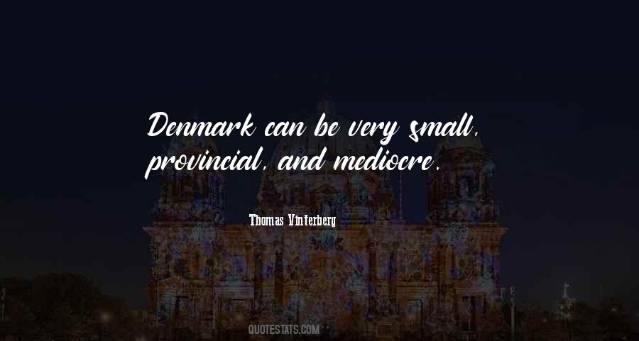 Thomas Vinterberg Quotes #1028876