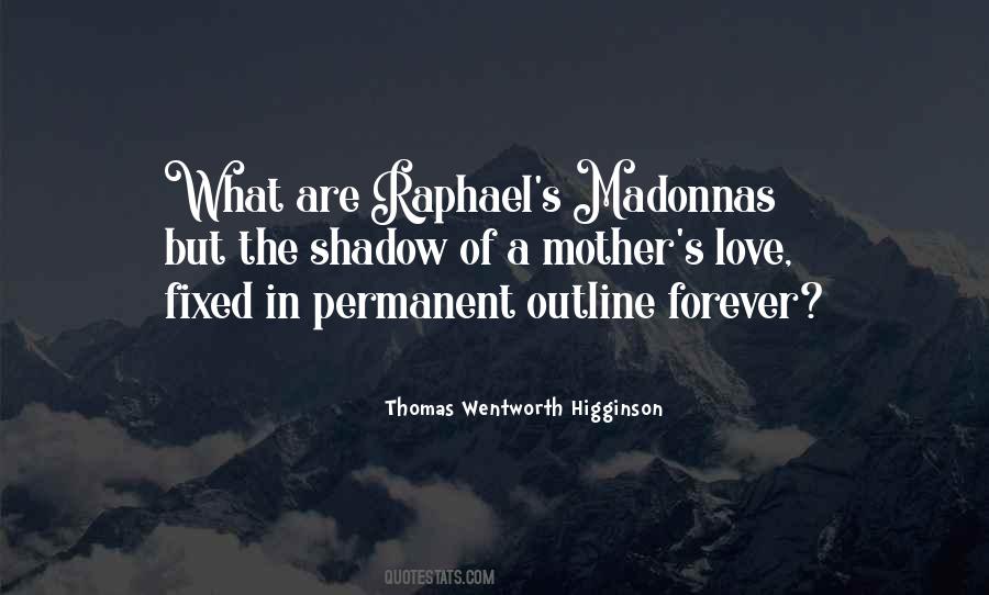 Thomas Wentworth Higginson Quotes #1270066