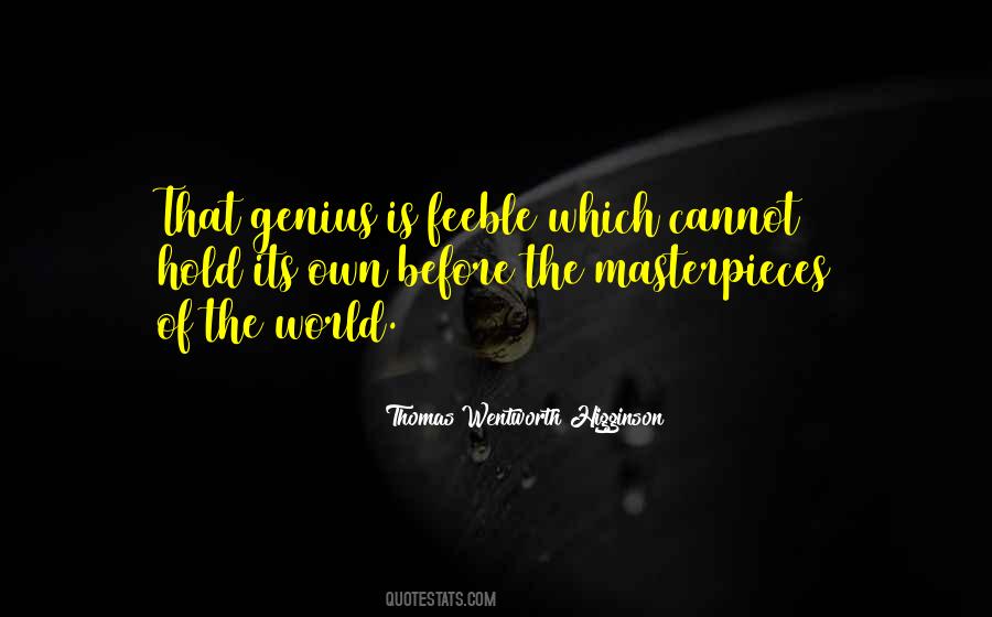 Thomas Wentworth Higginson Quotes #290905