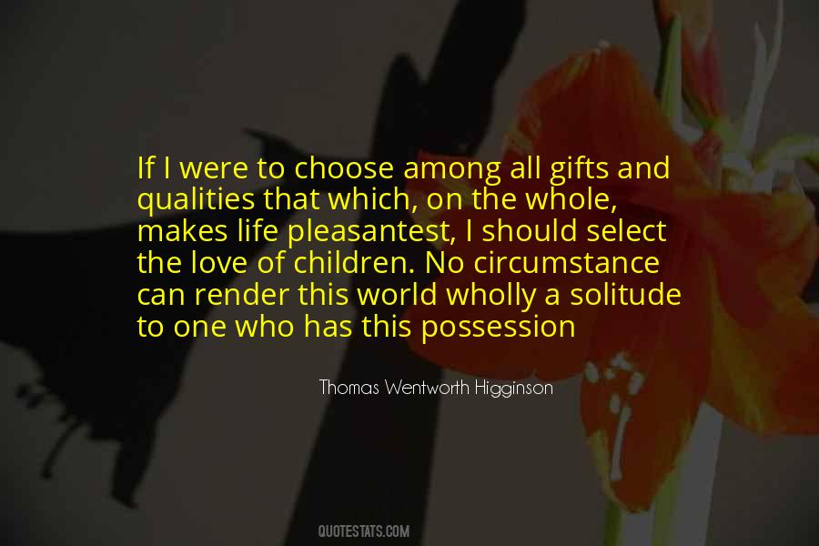 Thomas Wentworth Higginson Quotes #544349