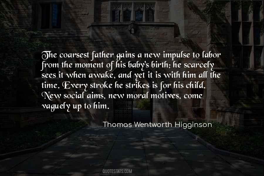 Thomas Wentworth Higginson Quotes #981506