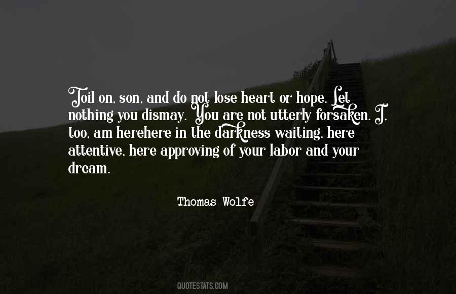 Thomas Wolfe Quotes #1841786