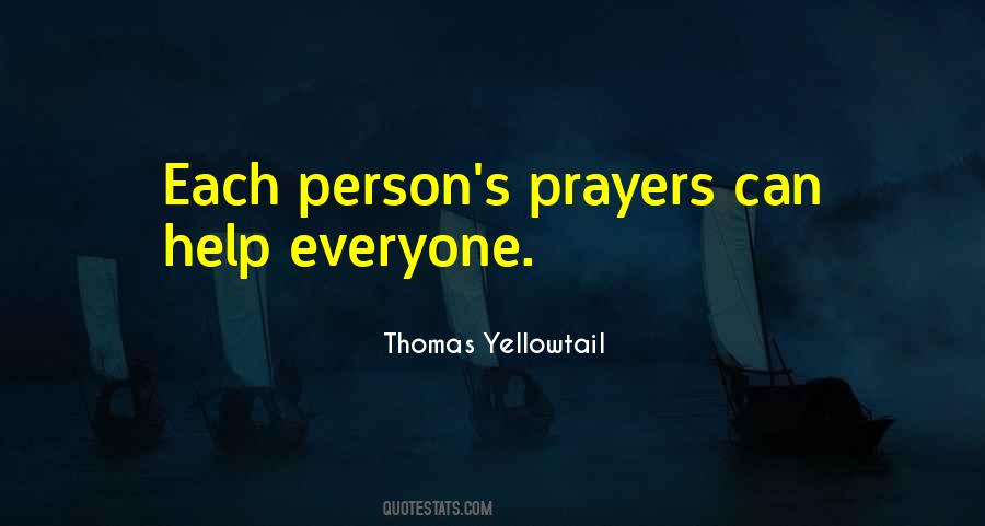 Thomas Yellowtail Quotes #1470843