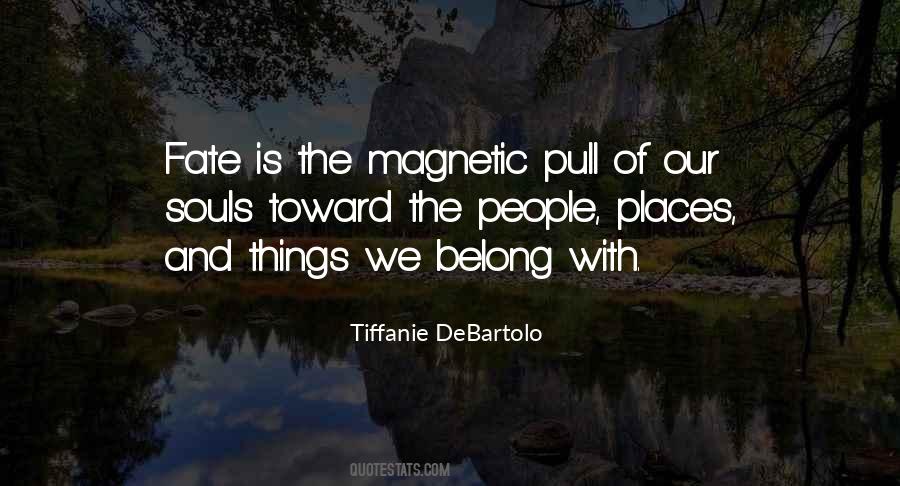 Tiffanie Debartolo Quotes #191971