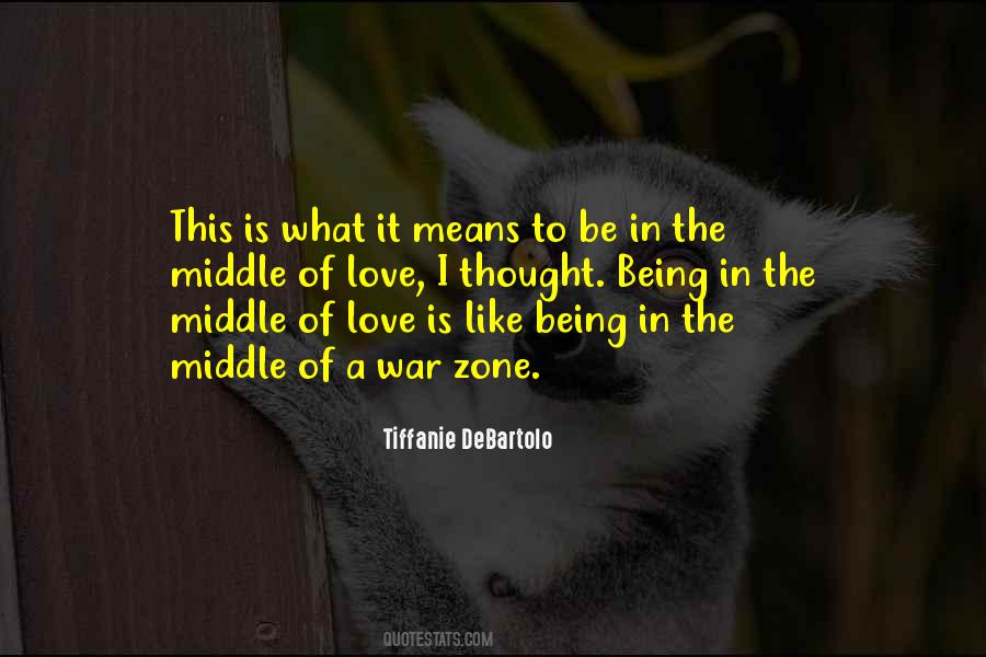 Tiffanie Debartolo Quotes #524436