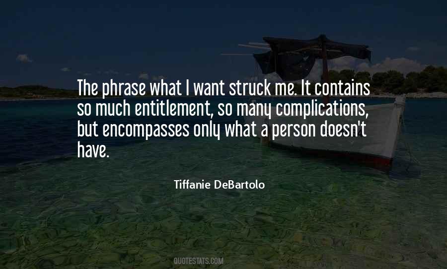 Tiffanie Debartolo Quotes #526771