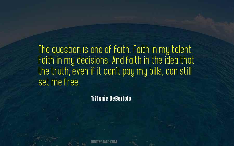 Tiffanie Debartolo Quotes #678846