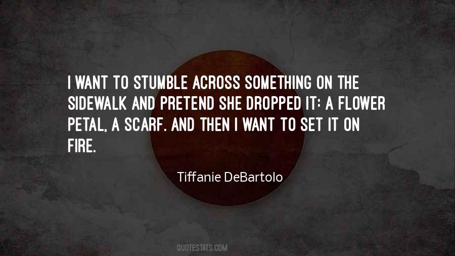 Tiffanie Debartolo Quotes #71109