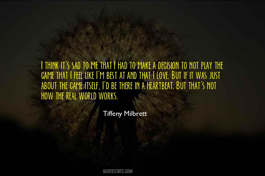 Tiffeny Milbrett Quotes #1294076