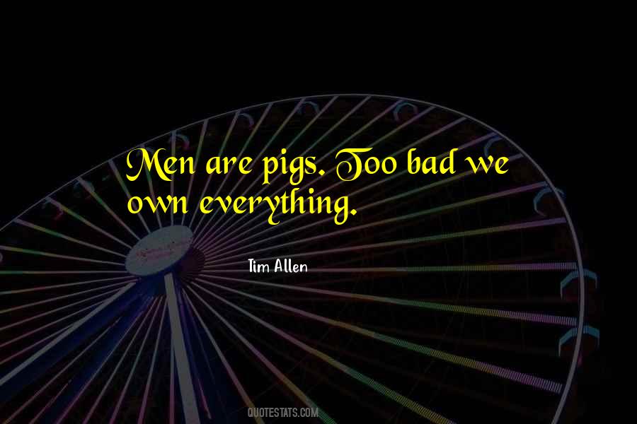 Tim Allen Quotes #1232057