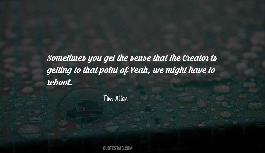 Tim Allen Quotes #1433032