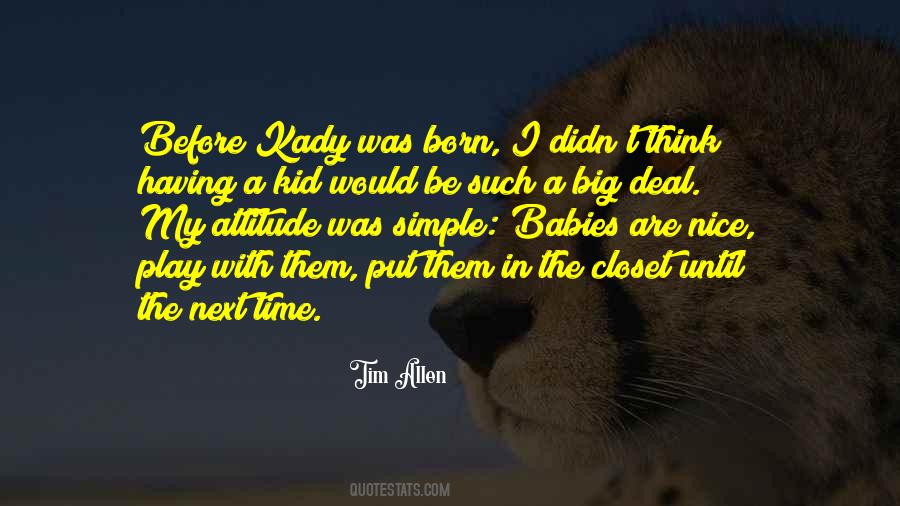 Tim Allen Quotes #1863531