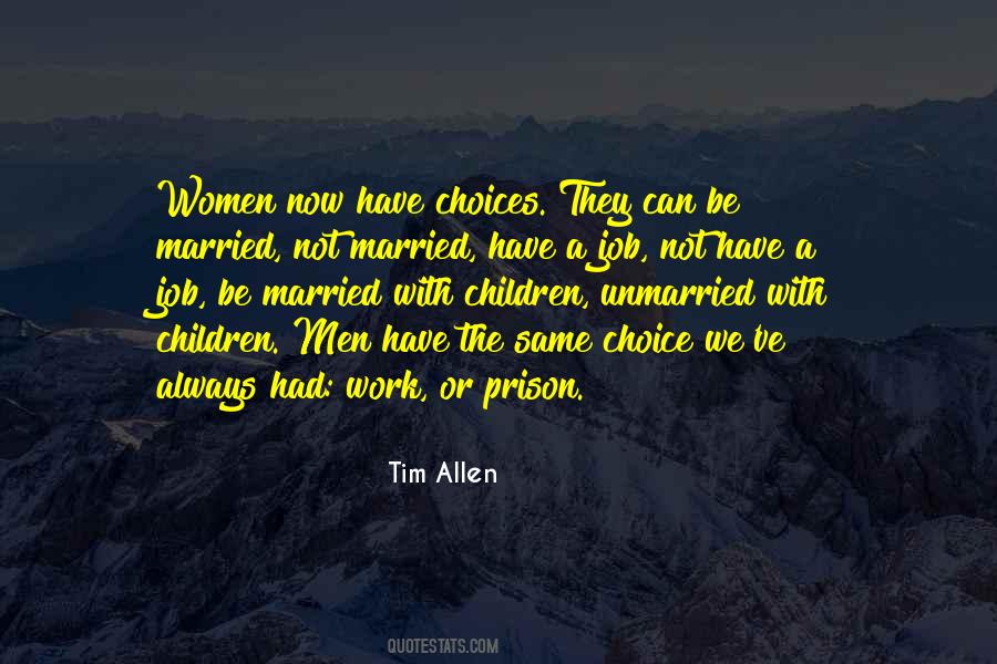 Tim Allen Quotes #1877849