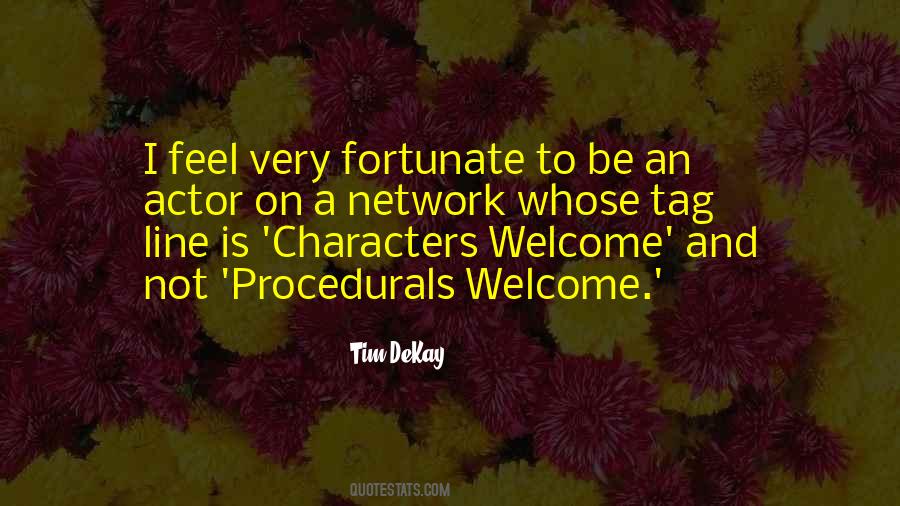 Tim Dekay Quotes #1313681