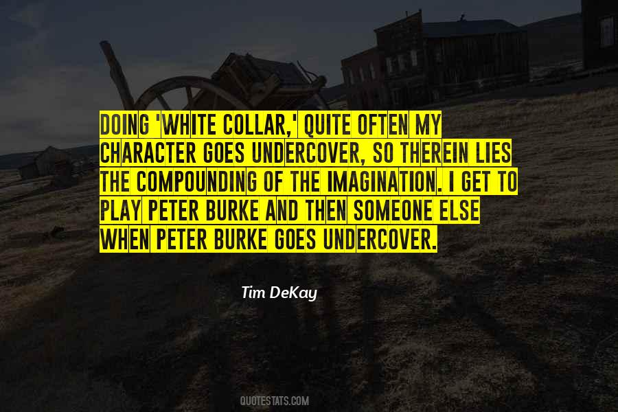 Tim Dekay Quotes #674189