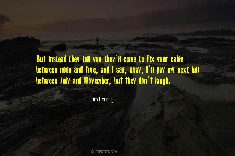 Tim Dorsey Quotes #1138142