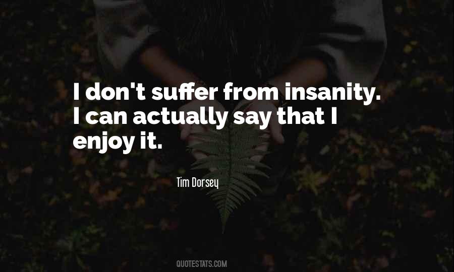 Tim Dorsey Quotes #1293455