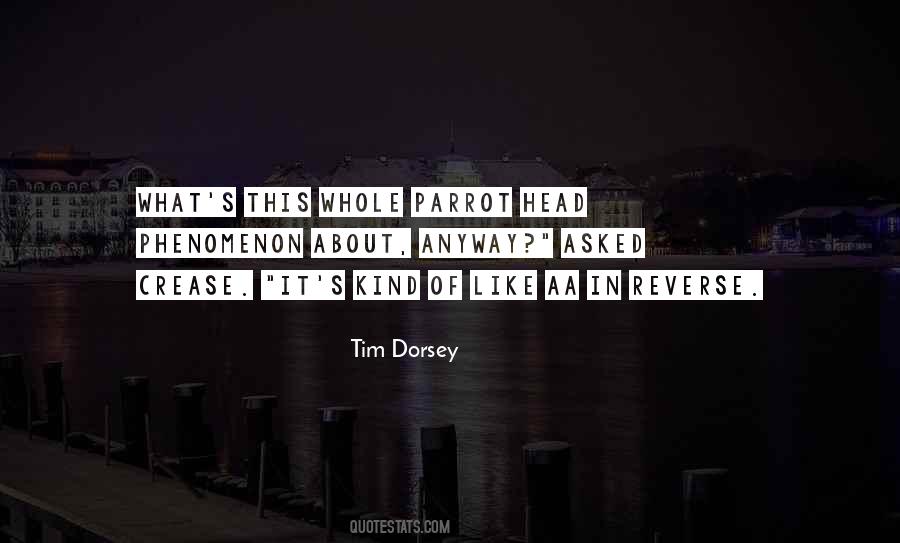 Tim Dorsey Quotes #1805795