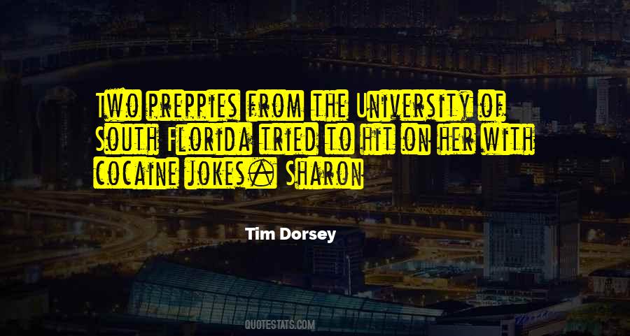 Tim Dorsey Quotes #295280