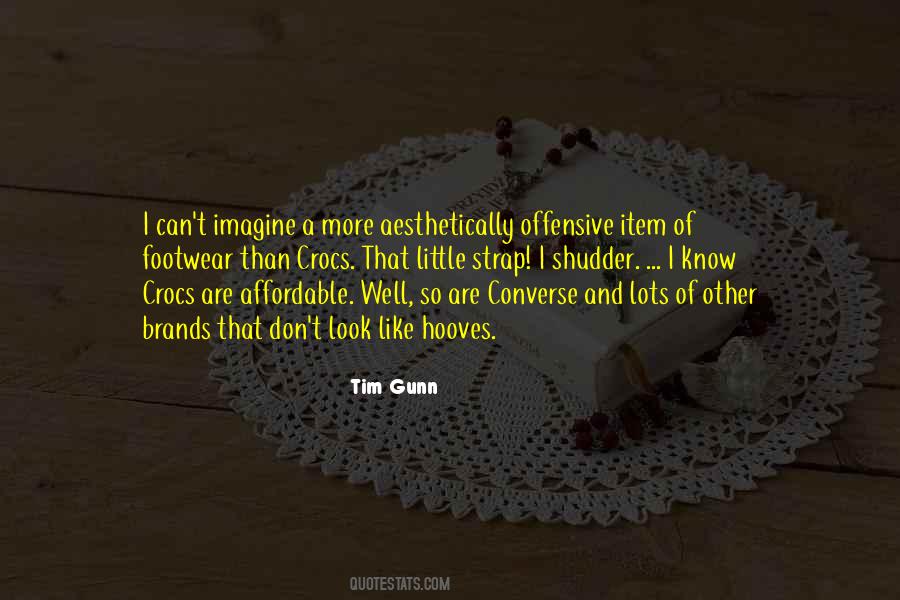 Tim Gunn Quotes #649603