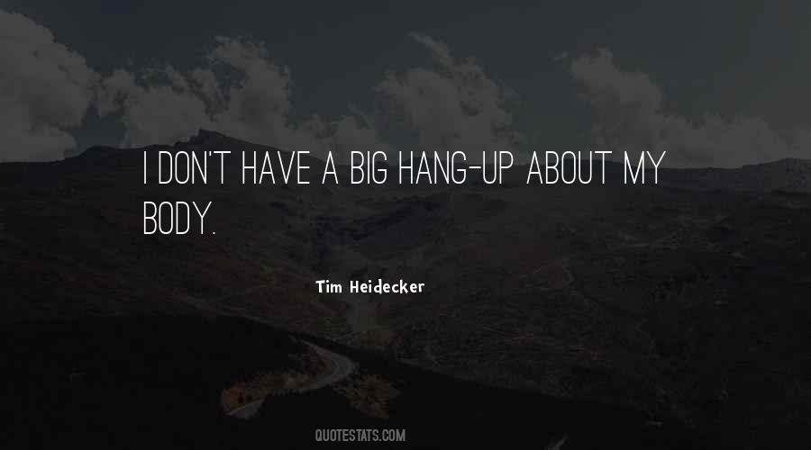 Tim Heidecker Quotes #1281629