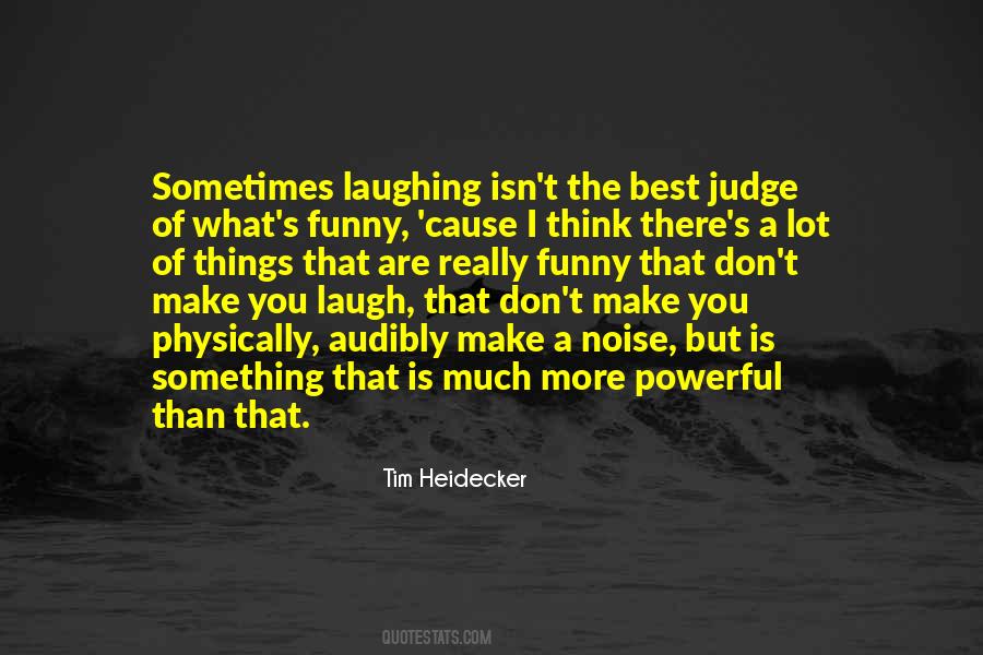 Tim Heidecker Quotes #911994