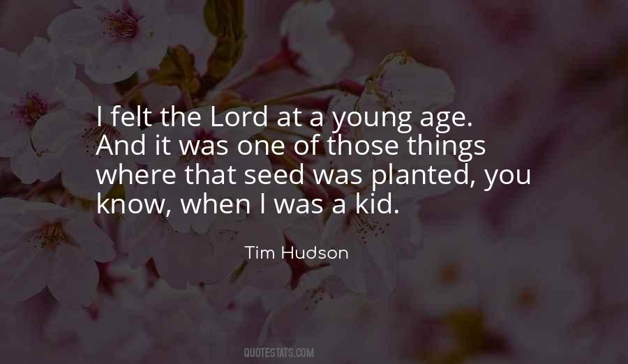 Tim Hudson Quotes #125701