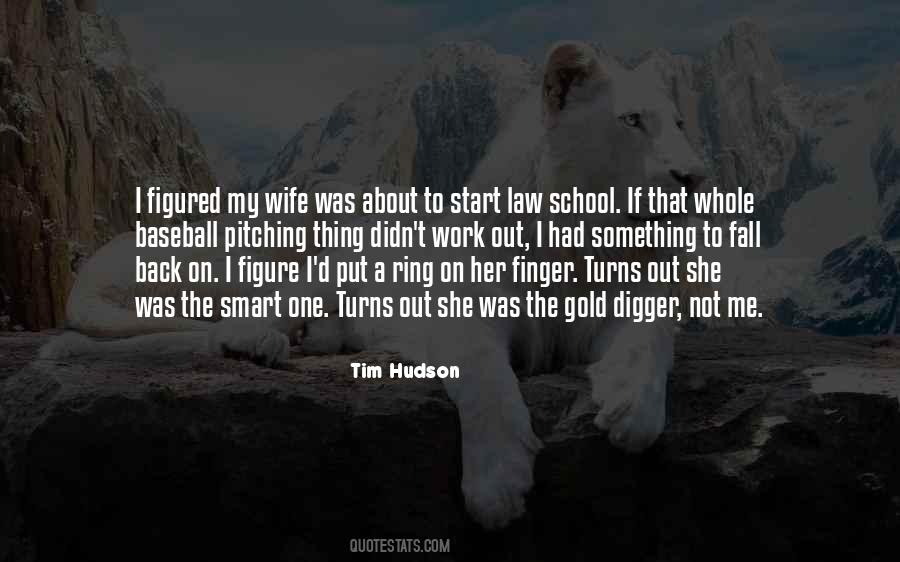 Tim Hudson Quotes #717445