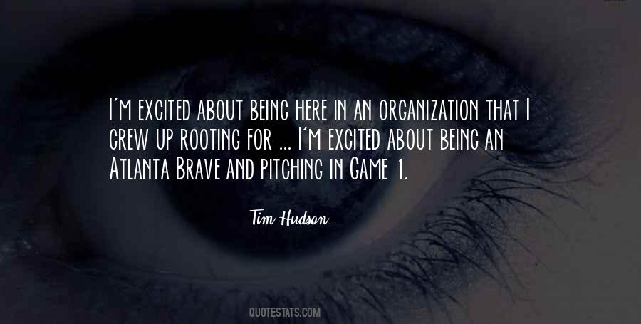 Tim Hudson Quotes #843535