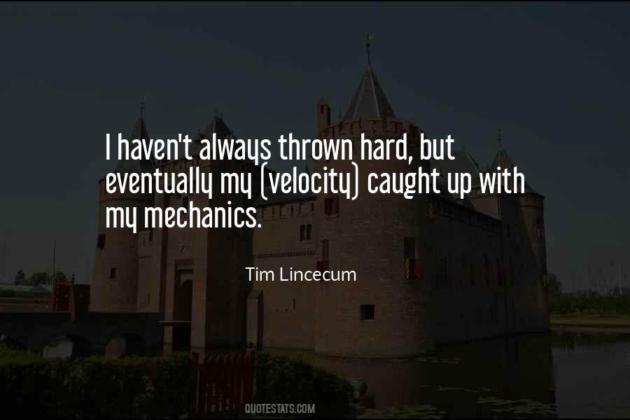Tim Lincecum Quotes #27350