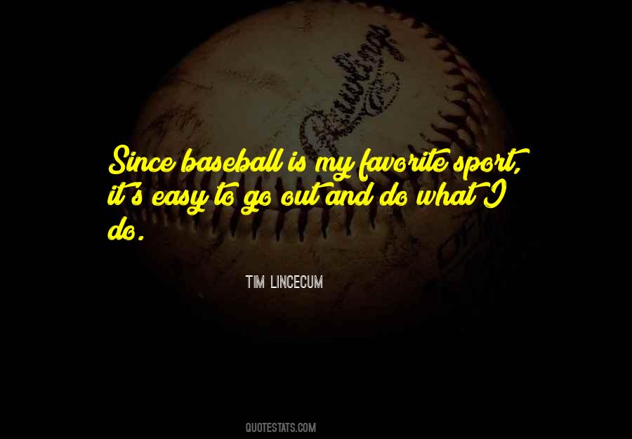 Tim Lincecum Quotes #285921