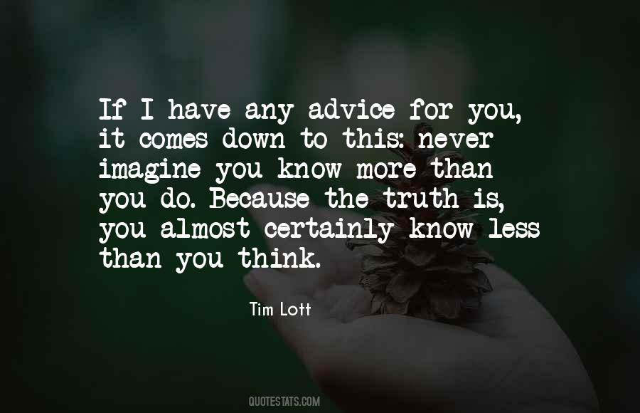 Tim Lott Quotes #764245