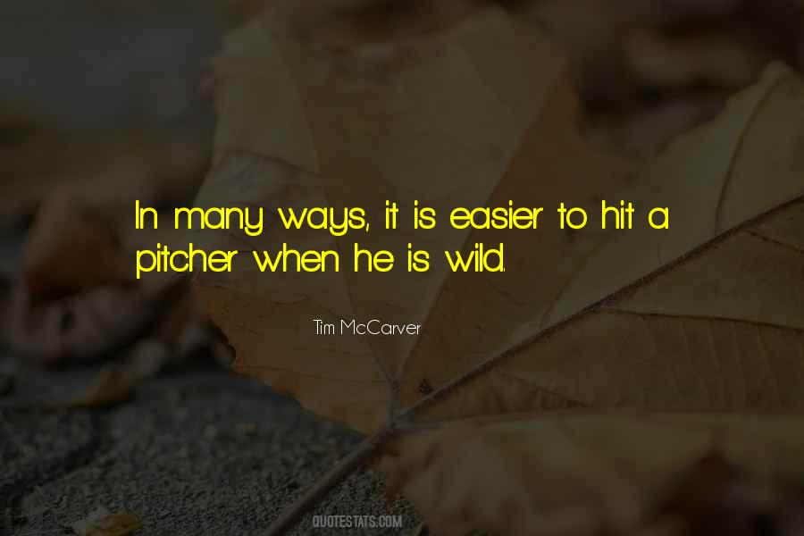 Tim Mccarver Quotes #1429770