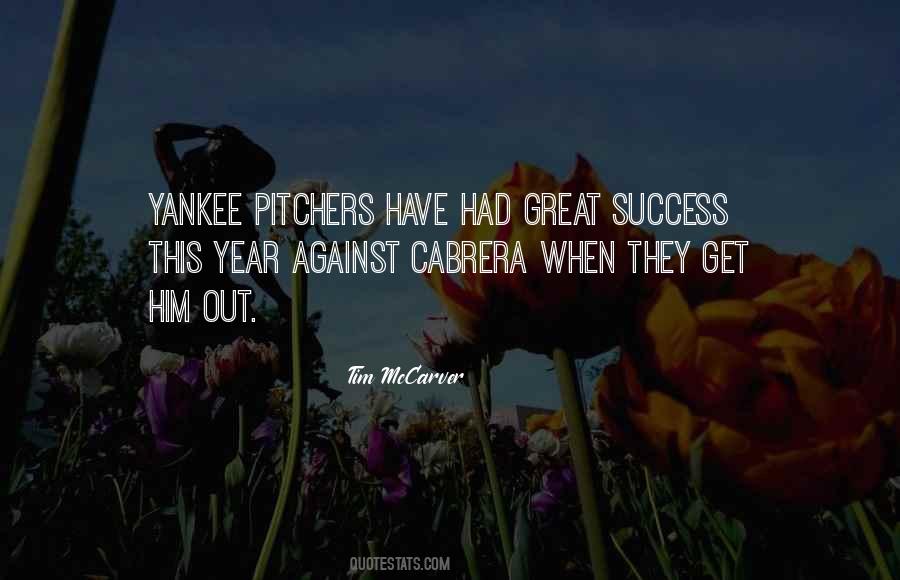 Tim Mccarver Quotes #1591553