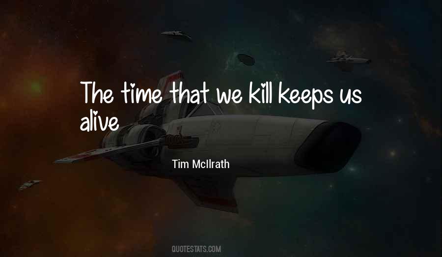 Tim Mcilrath Quotes #1731890