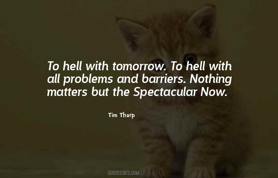 Tim Tharp Quotes #1549559