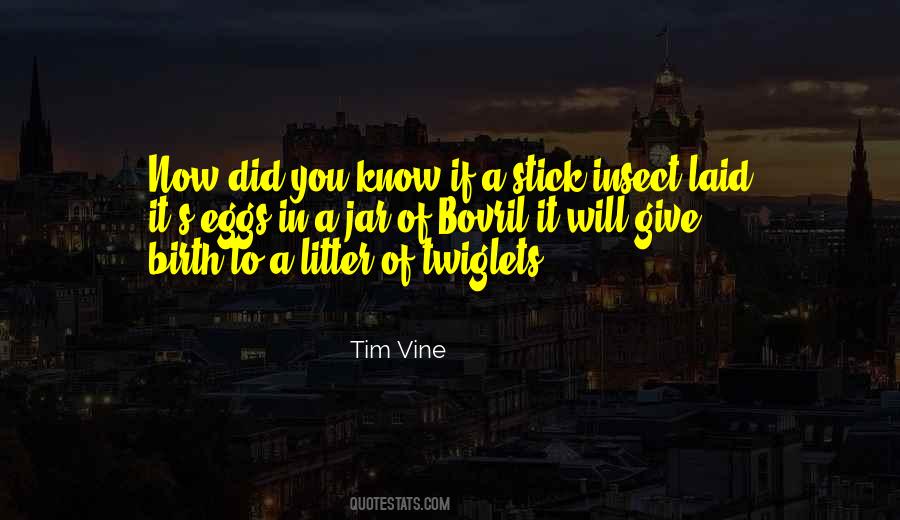Tim Vine Quotes #401719