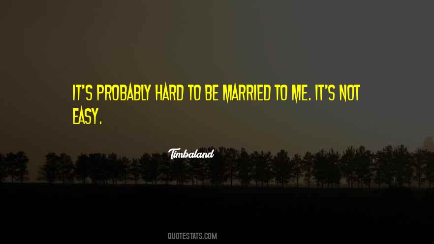 Timbaland Quotes #1525064