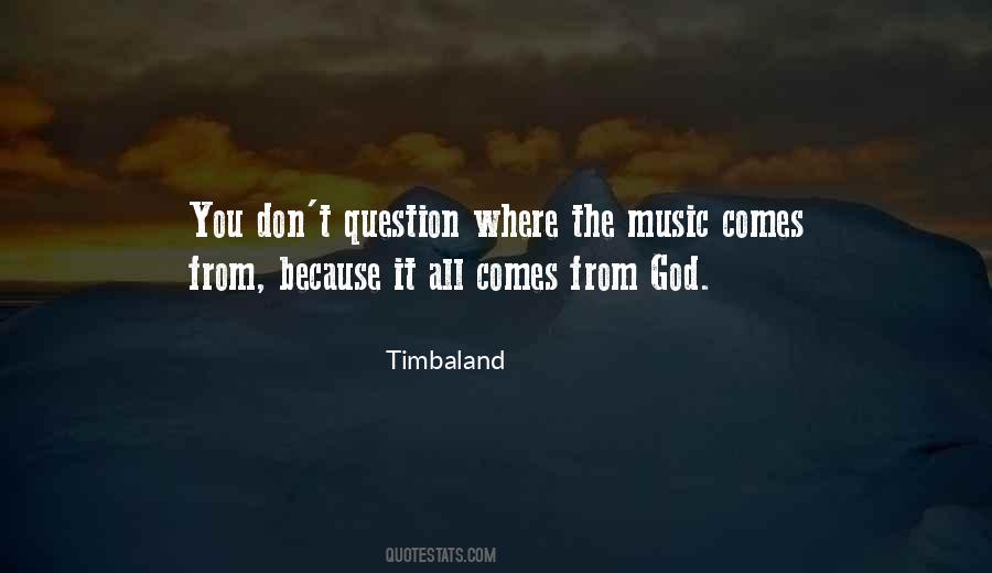 Timbaland Quotes #588779