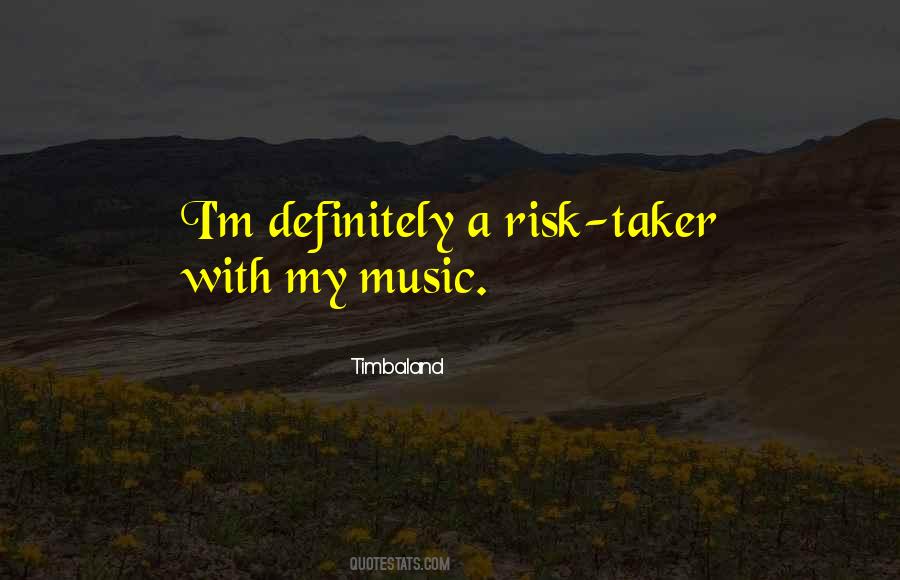 Timbaland Quotes #947224
