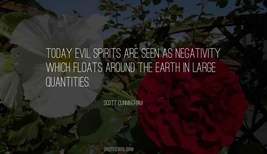 Quotes About Evil Spirits #1202623